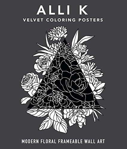 Velvet Coloring Posters: Modern Floral Frameable Wall Art [Poster]