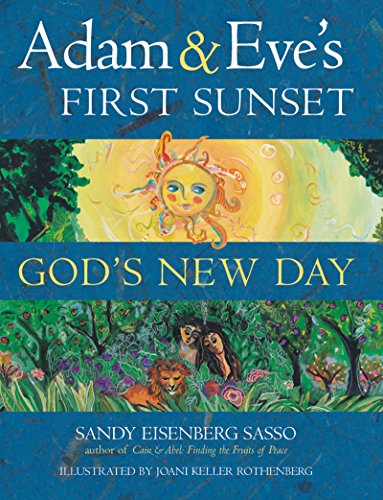 Adam & Eve's First Sunset: God's New Day [Hardcover]