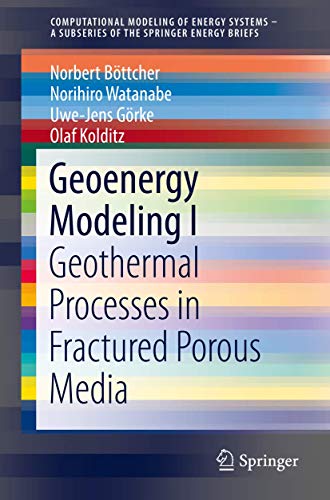 Geoenergy Modeling I: Geothermal Processes in Fractured Porous Media [Paperback]