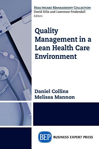 Quality Management In A Lean Health Care Environment [Paperback]