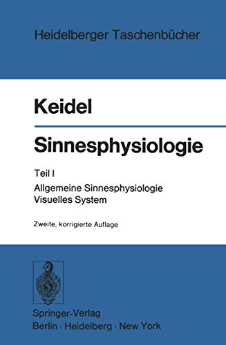 Sinnesphysiologie Teil I Allgemeine Sinnesphysiologie Visuelles System [Paperback]