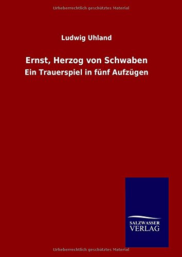 Ernst, Herzog Von Schaben (german Edition) [Hardcover]