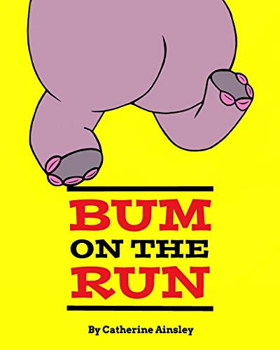 Bum on the Run [Paperback]