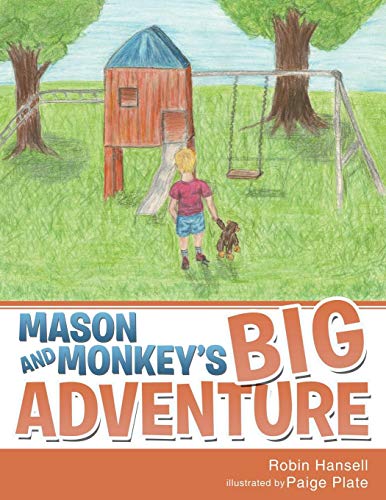 Mason And Monkey's Big Adventure [Paperback]