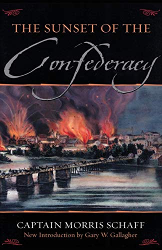 The Sunset Of The Confederacy [Paperback]