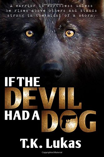 If The Devil Had A Dog [Paperback]