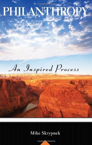 Philanthropy An Inspired Process [Paperback]