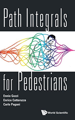 Path Integrals For Pedestrians [Hardcover]