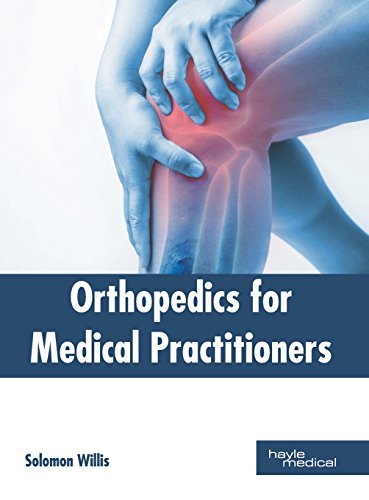 Orthopedics for Medical Practitioners [Hardcover]