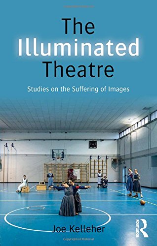 The Illuminated Theatre Studies on the Suffering of Images [Paperback]