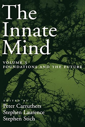 The Innate Mind Volume 3 Foundations and the Future [Paperback]