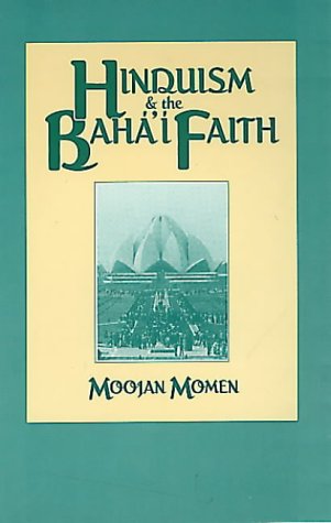 Hinduism And The Baha'i Faith [Paperback]