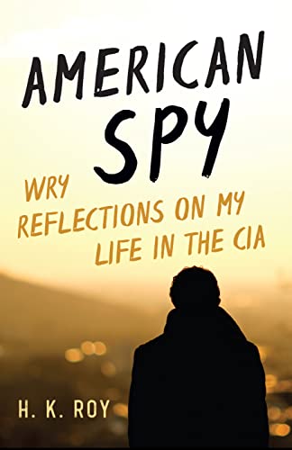 American Spy: Wry Reflections on My Life in the CIA [Hardcover]