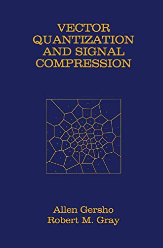 Vector Quantization and Signal Compression [Paperback]