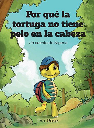 Por Que La Tortuga No Tiene Pelo En La Cabeza (spanish Edition) [Hardcover]