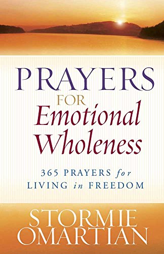 Prayers For Emotional Wholeness: 365 Prayers