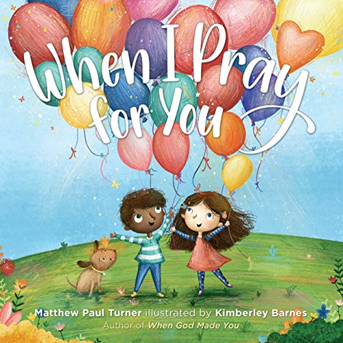 When I Pray for You [Hardcover]