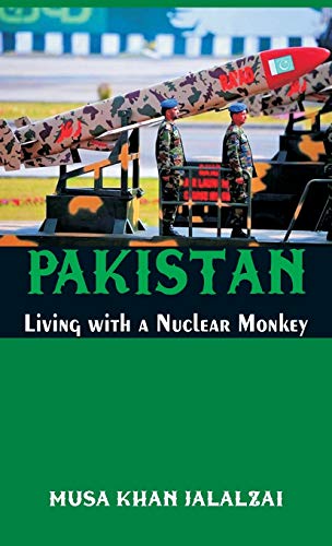 Pakistan Living ith a Nuclear Monkey [Hardcover]