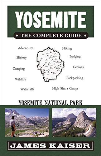 Yosemite: The Complete Guide: Yosemite National Park [Paperback]