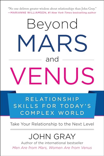 Beyond Mars and Venus: Relationship Skills for Today's Complex World [Paperback]