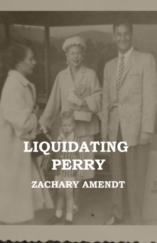 Liquidating Perry [Paperback]