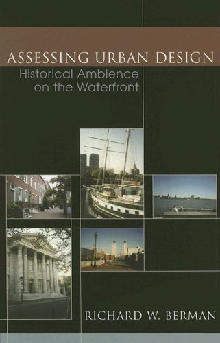 Assessing Urban Design: Historical Ambience on the Waterfront [Hardcover]