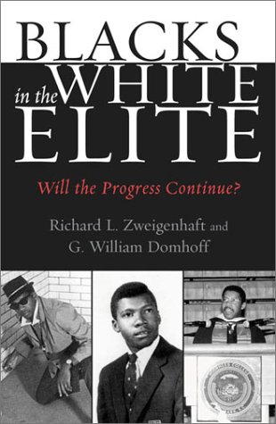 Blacks in the White Elite: Will the Progress Continue? [Paperback]