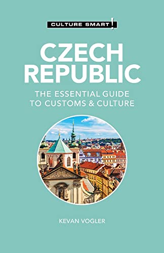 Czech Republic - Culture Smart!: The Essential Guide to Customs & Culture [Paperback]