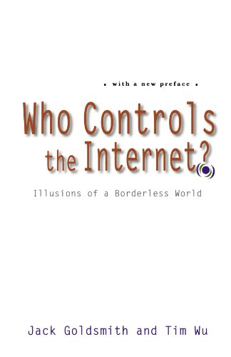 Who Controls the Internet Illusions of a Borderless World [Paperback]