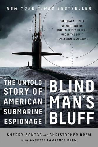 Blind Man's Bluff: The Untold Story of American Submarine Espionage [Paperback]