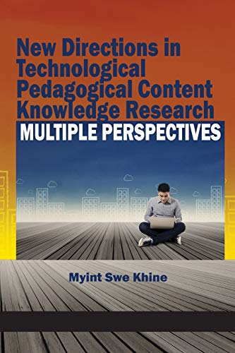 Ne Directions In Technological Pedagogical Content Knoledge Research Multiple [Paperback]