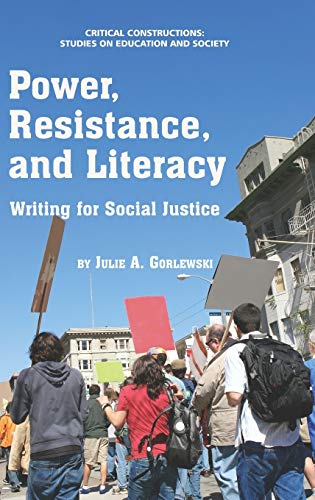 Poer, Resistance, And Literacy Writing For Social Justice (hc) (critical Const [Hardcover]