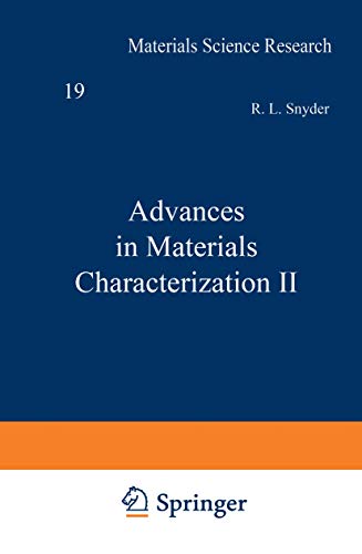 Advances in Materials Characterization II [Paperback]