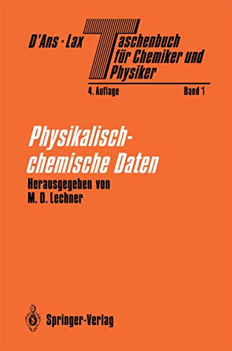 Taschenbuch fr Chemiker und Physiker: Band I Physikalisch-chemische Daten [Paperback]