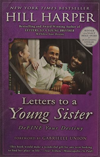 Letters to a Young Sister: DeFINE Your Destiny [Paperback]