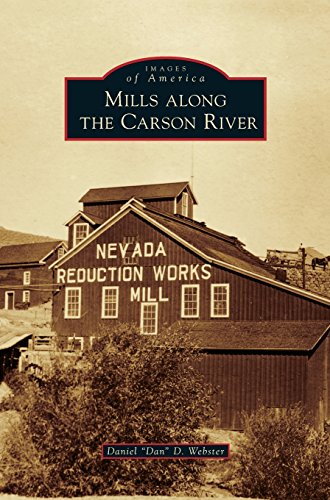 Mills Along The Carson River [Hardcover]