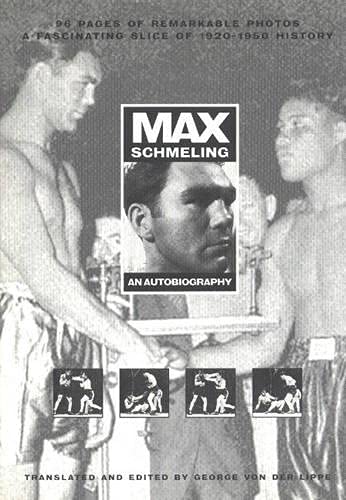 Max Schmeling: An Autobiography [Hardcover]