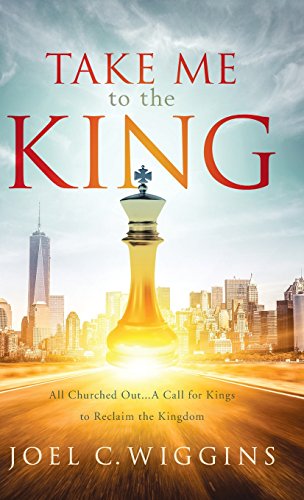 Take Me To The King [Hardcover]