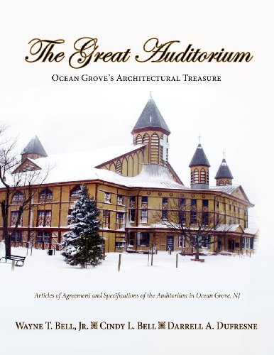 The Great Auditorium, Ocean Grove's Architectural Treasure [Paperback]