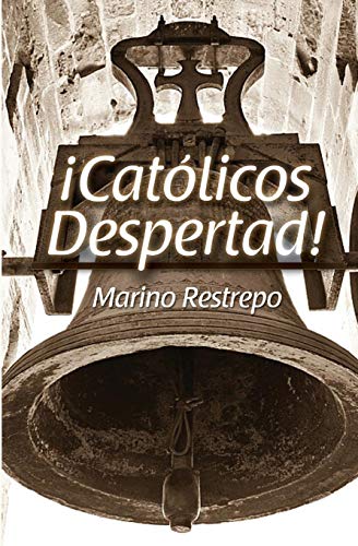 Catolicos Despertad (spanish Edition) [Paperback]