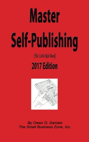 Master Self-Publishing  The Little Red Book [Paperback]