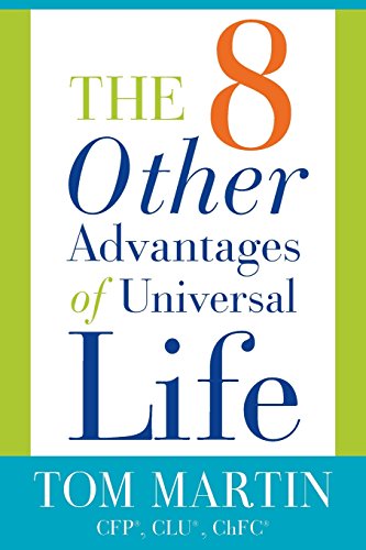 The Eight Other Advantages Of Universal Life [Paperback]