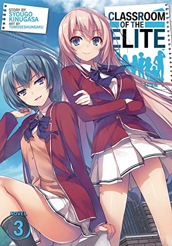 Classroom of the Elite (Light Novel) Vol. 3 [Paperback]