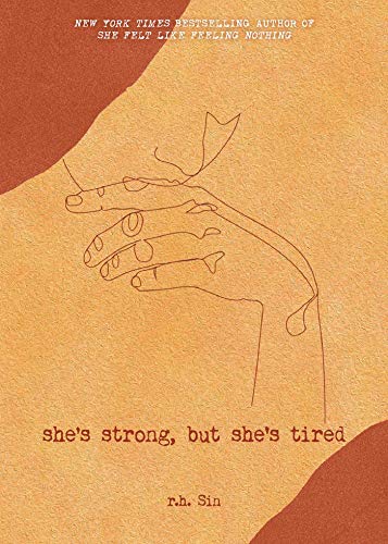 She's Strong, but She's Tired [Paperback]