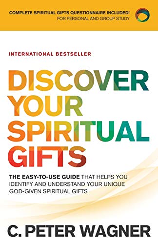 Discover Your Spiritual Gifts: The Easy-To-Use Guide That Helps You Identify And [Paperback]