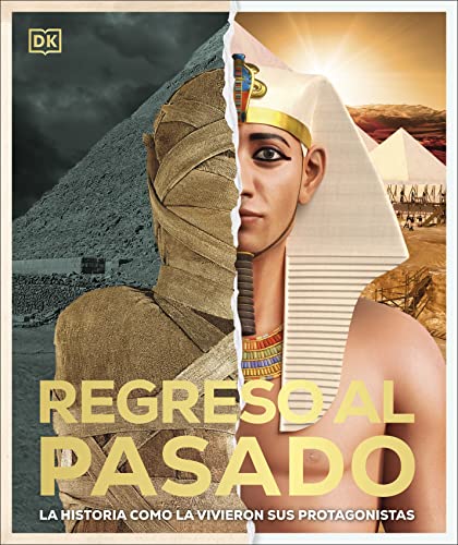 Regreso al pasado (Back to Life): La historia como la vivieron sus protagonistas [Hardcover]