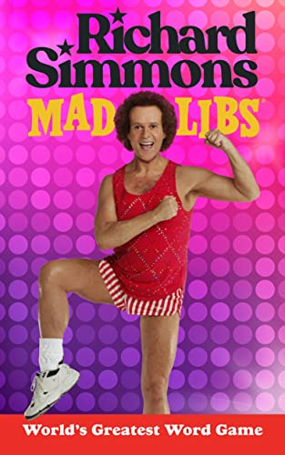 Richard Simmons Mad Libs: World's Greatest Wo