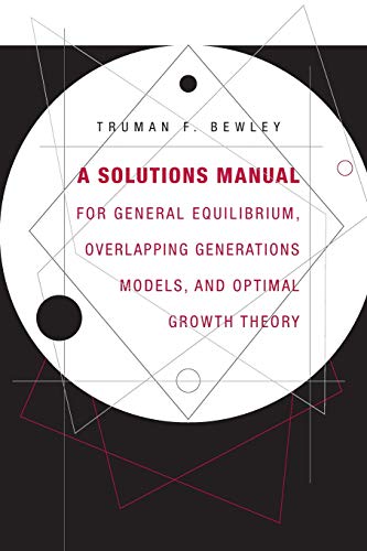 A Solutions Manual for &lti&gtGeneral Equilibrium, Overlapping Generations Mod [Paperback]