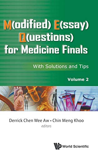 M(odified) E(ssay) Q(uestions) For Medicine Finals With Solutions And Tips, Vol [Hardcover]