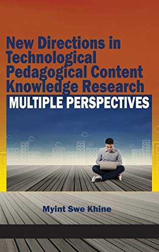 Ne Directions In Technological Pedagogical Content Knoledge Research Multiple [Hardcover]